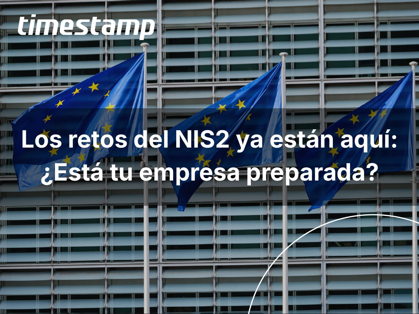 NIS2 ha llegado: y ahora?