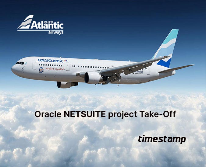 Timestamp inicia novo projeto de implementação da solução Oracle NETSUITE ERP na euroAtlantic airways